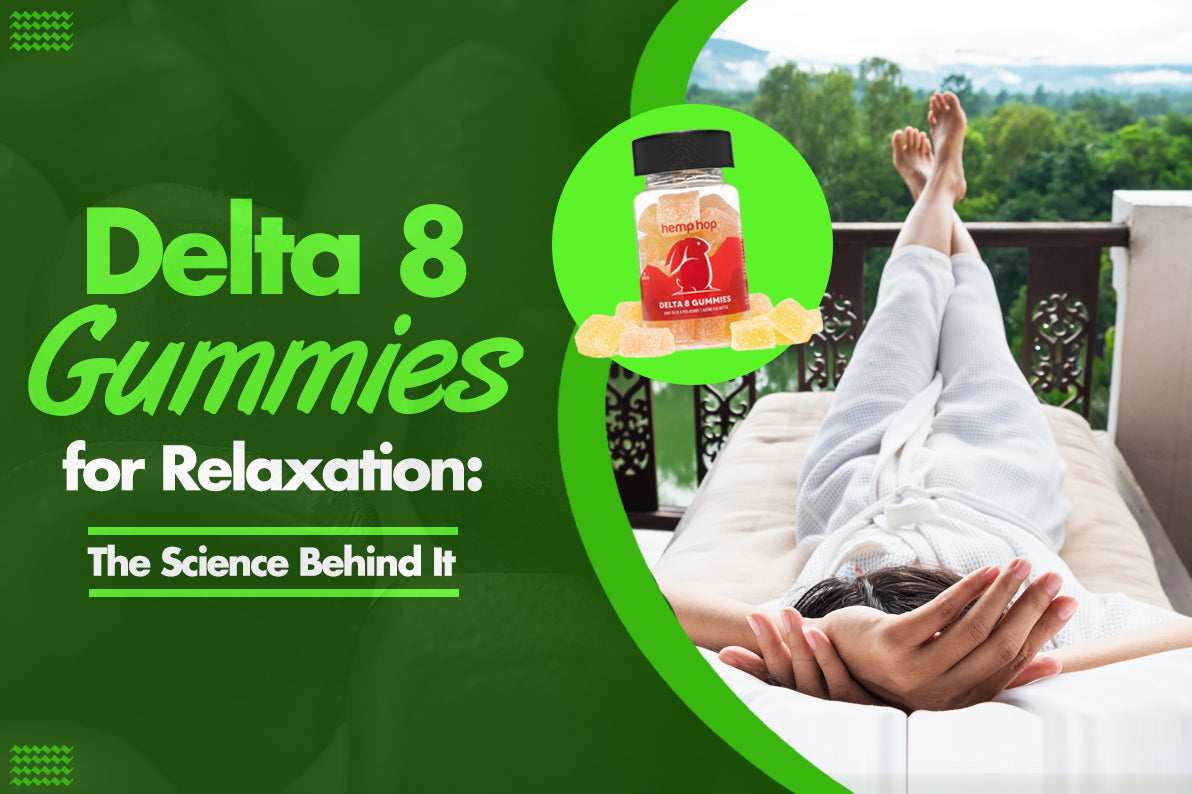Delta 8 THC Gummies for Relaxation
